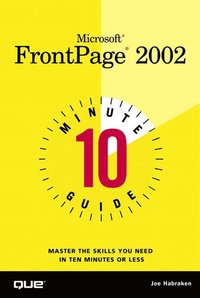 bokomslag 10 Minute Guide to Microsoft FrontPage 2002