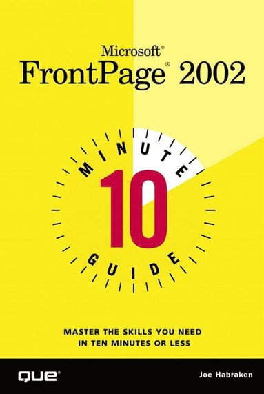 bokomslag Microsoft FrontPage 2002: 10 Minute Guide