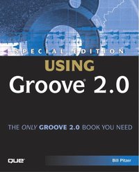 bokomslag Special Edition Using Groove 2.0