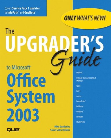 bokomslag Upgrader's Guide to Microsoft Office System 2003