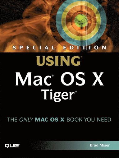 bokomslag Special Edition Using Mac OS X Tiger