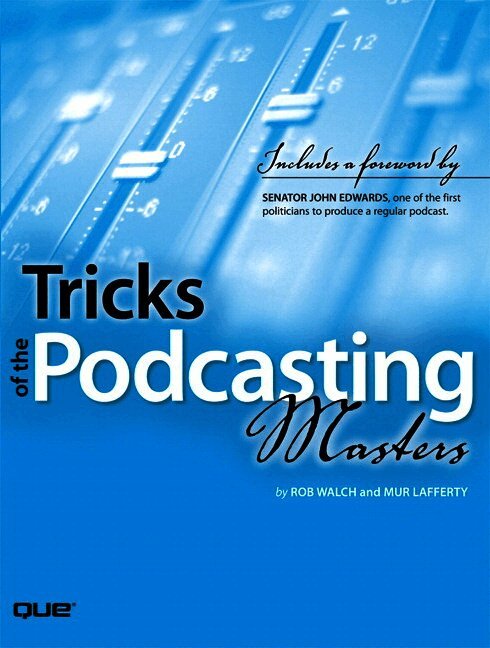 Tricks of the Podcasting Masters