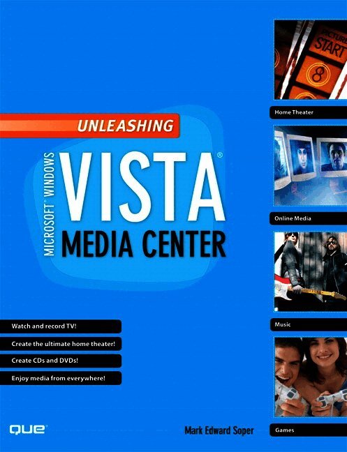 Unleashing Microsoft Windows Vista Media Center