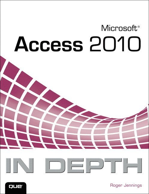 Microsoft Access 2010 In Depth 1
