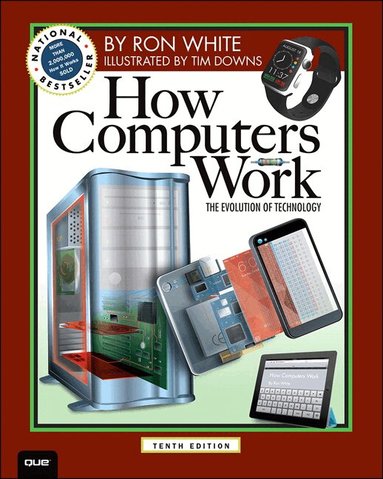 Ron White, Timothy Downs - How Computers Work, Häftad