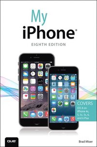 bokomslag My iPhone (Covers iOS 8 on iPhone 6/6 Plus, 5s/5, and 4s)