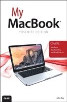 bokomslag My MacBook (Yosemite Edition)