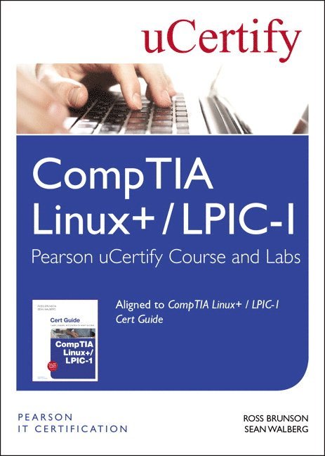 CompTIA Linux+ / LPIC-1 Pearson uCertify Course and Labs Access Card 1