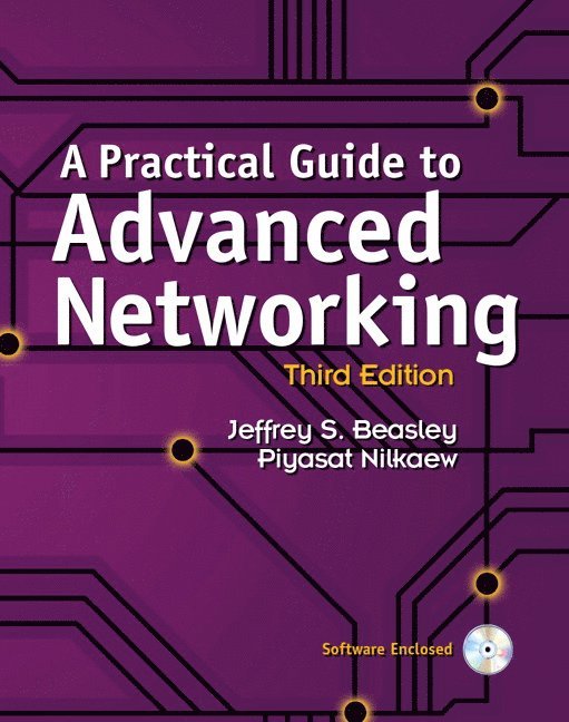Jeffrey Beasley, Piyasat Nilkaew, Jeffrey S. Beasley - Practical Guide to Advanced Networking, A (paperback), Häftad