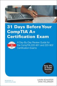 bokomslag 31 Days Before Your CompTIA A+ Certification Exam