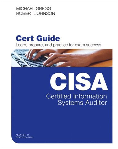 bokomslag Certified Information Systems Auditor (CISA) Cert Guide