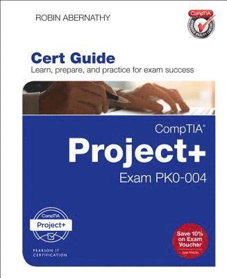 Abernathy, R: Comptia Project+ Cert Guide
