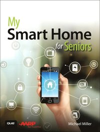 bokomslag My Smart Home for Seniors
