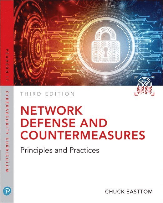 William Easttom II, II Easttom, William, William Easttom - Network Defense and Countermeasures, Häftad