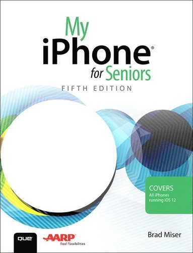 bokomslag My iPhone for Seniors