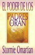 bokomslag El Poder de Los Padres Que Oran = Power of a Praying Parent