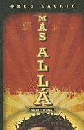 Mas Alla = Beyond