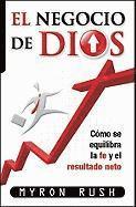 bokomslag El Negocio de Dios: Como Se Equilibra la Fe y el Resultado Neto = God's Business