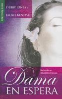 Debby, Jackie Kendall - Dama En Espera - Serie Favoritos, Häftad
