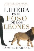Tom R. Harper - Lidera en el Foso de los Leones = Leading from the Lions'den, Häftad