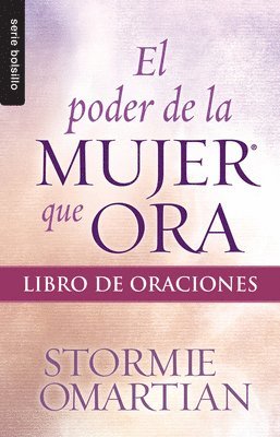 bokomslag El Poder de la Mujer Que Ora: Libro de Oraciones - Serie Favoritos