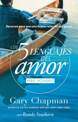 Los 5 Lenguajes del Amor Para Hombres (Revisado) 1