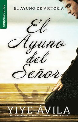 bokomslag El Ayuno del Señor - Serie Favoritos
