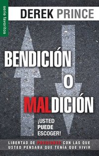 bokomslag Bendición O Maldición - Serie Favoritos: Usted Puede Escoger