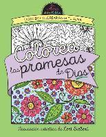 bokomslag Colorea Las Promesas de Dios = Color the Promises of God: Libro de Colorear Para Tu Alma