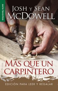 bokomslag Más Que Un Carpintero - Serie Favoritos - Edición Para Leer Y Regalar