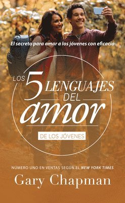 Los 5 Lenguajes del Amor Para Jóvenes (Revisado) 1