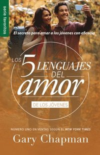 bokomslag Los 5 Lenguajes del Amor Para Jóvenes (Revisado) - Serie Favoritos
