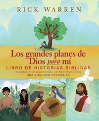 bokomslag Los Grandes Planes de Dios Para Mí Libro de Historias Bíblicas