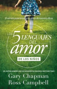bokomslag Los 5 Lenguajes del Amor de Los Niños (Revisado)