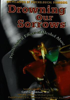 Drowning Our Sorrows