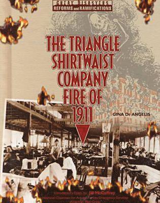 bokomslag The Triangle Shirtwaist Company Fire of 1911