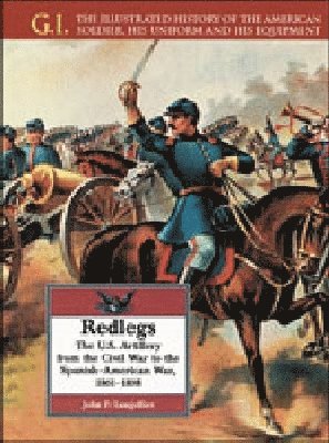 John P. Langellier - To the Spanish-American War, 1861-1898, Inbunden