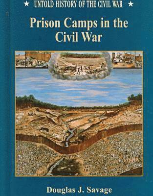 bokomslag Prison Camps in the Civil War