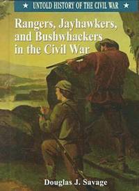 bokomslag Rangers, Jayhawkers and Bushwhackers in the Civil War