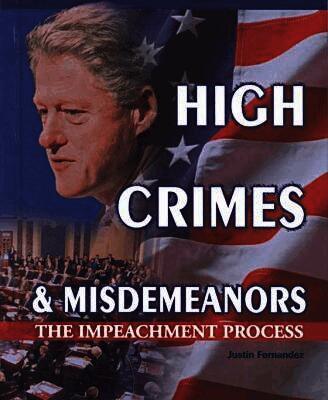 High Crimes and Misdemeanors