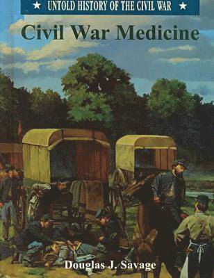 bokomslag Civil War Medicine