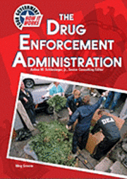 bokomslag The Drug Enforcement Administration