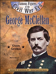 bokomslag George McClellan