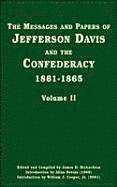 bokomslag Messages and Papers of Jefferson Davis and the Confederacy, 1861-1865
