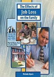 Michele Alpern - Effects of Job Loss on the Family, Inbunden. Tillgänglighet: Tillfälligt slut