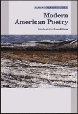 Harold Bloom - Modern American Poetry, Inbunden