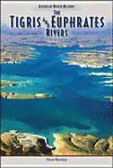 bokomslag The Tigris and Euphrates Rivers