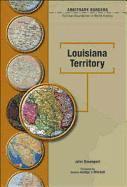 bokomslag The Louisiana Territory