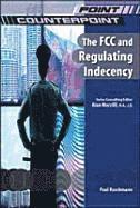 bokomslag FCC and Regulating Indecency