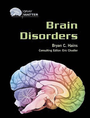 Bryan Hains - Brain Disorders, Inbunden